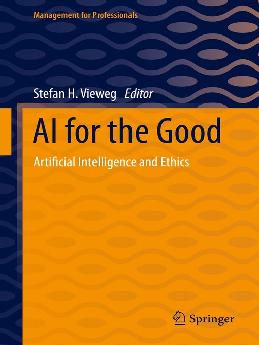 Title details for AI for the Good by Stefan H. Vieweg - Available